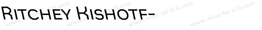 Ritchey Kishotf字体转换